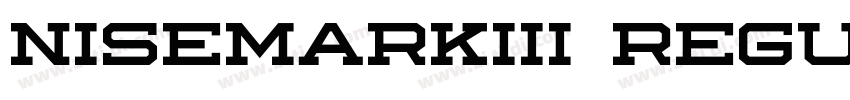 NiseMarkIII Regular字体转换 NiseMarkIII Regular字体转换